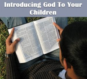 Introducing God to your children